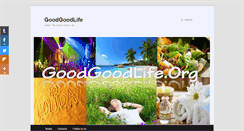 Desktop Screenshot of goodgoodlife.org